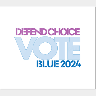 Defend Choice: Vote Blue 2024 for Reproductive Freedom Posters and Art